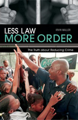  Less Law, More Order